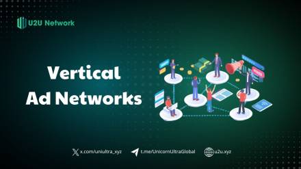 Understanding Vertical Ad Networks for Business Growth